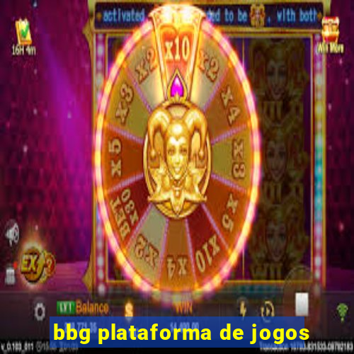 bbg plataforma de jogos